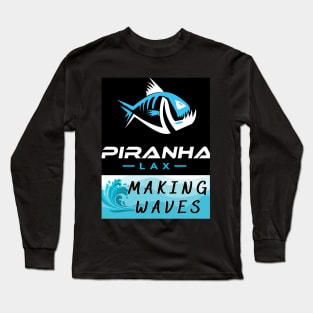 Piranha Lax - Making Waves Long Sleeve T-Shirt